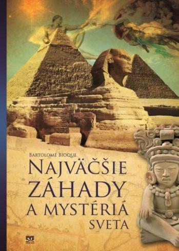NAJVACSIE ZAHADY A MYSTERIA SVETA