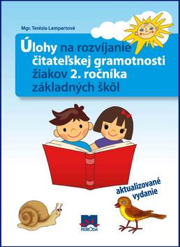 ULOHY NA ROZVIJANIE CITATELSKEJ GRAMOTNOSTI ZIAKOV 2. ROCNIKA ZAKLADNYCH SKOL