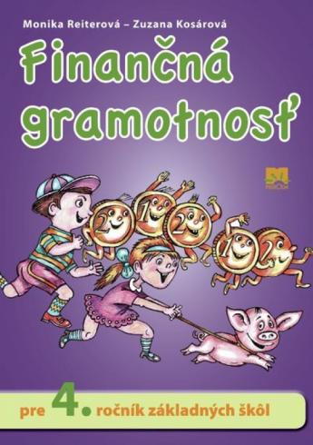 FINANCNA GRAMOTNOST PRE 4. ROCNIK ZAKLADNYCH SKOL