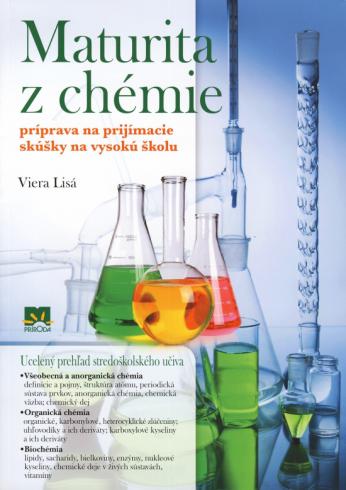 MATURITA Z CHEMIE PRIPRAVA NA PRIJIMACIE SKUSKY NA VYSOKU SKOLU