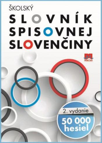 SKOLSKY SLOVNIK SPISOVNEJ SLOVENCINY