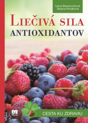 LIECIVA SILA ANTIOXIDANTOV