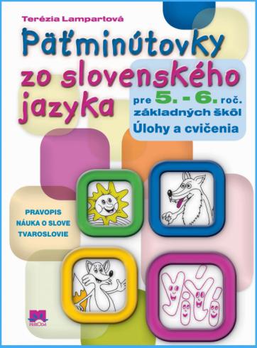 PATMINUTOVKY ZO SLOVENSKEHO JAZYKA PRE 5.-6. ROC.