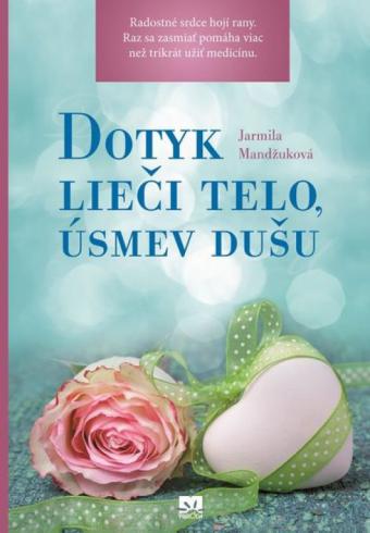 DOTYK LIECI TELO, USMEV DUSU