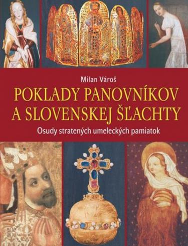 POKLADY PANOVNIKOV A SLOVENSKEJ SLACHTY