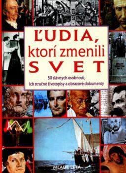 LUDIA, KTORI ZMENILI SVET