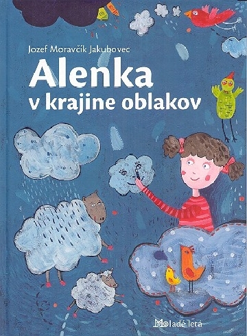 ALENKA V KRAJINE OBLAKOV