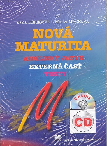NOVA MATURITA ANGLICKY JAZYK - EXTERNA CAST TESTY + CD