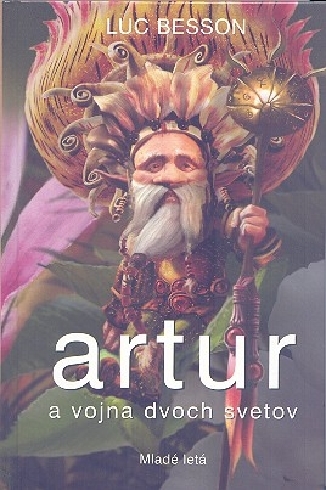 ARTHUR A VOJNA DVOCH SVETOV