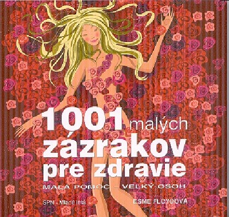 1001 MALYCH ZAZRAKOV PRE ZDRAVIE
