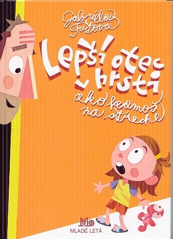LEPSI OTEC V HRSTI AKO KAMOS NA STRECHE