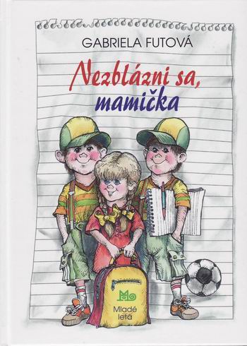 NEZBLAZNI SA, MAMICKA