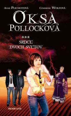 OKSA POLLOCKOVA SRDCE DVOCH SVETOV