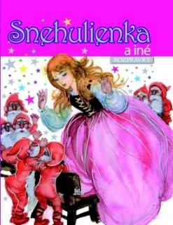 SNEHULIENKA A INE ROZPRAVKY