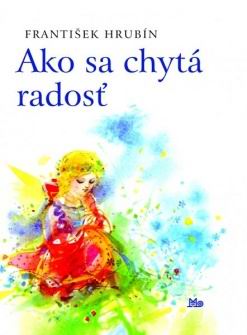 AKO SA CHYTA RADOST