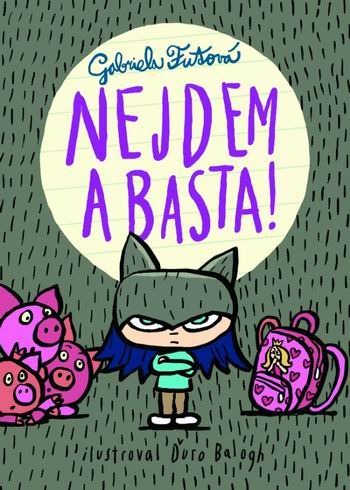 NEJDEM A BASTA!
