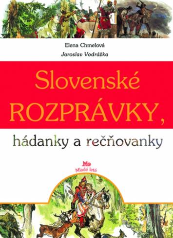 SLOVENSKE ROZPRAVKY, HADANKY A RECNOVANKY