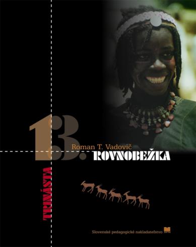 TRINASTA ROVNOBEZKA