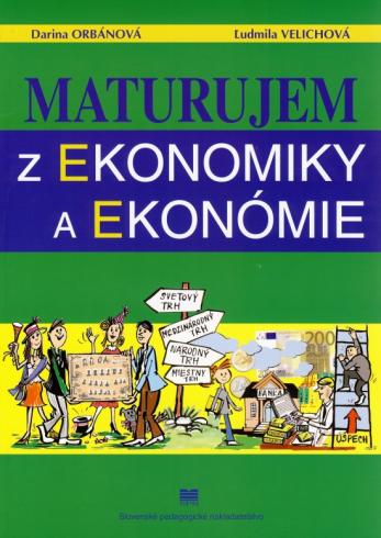 MATURUJEM Z EKONOMIKY A EKONOMIE