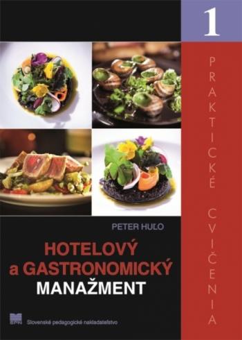 HOTELOVY A GASTRONOMICKY MANAZMENT 1 PRAKTICKE CVICENIA