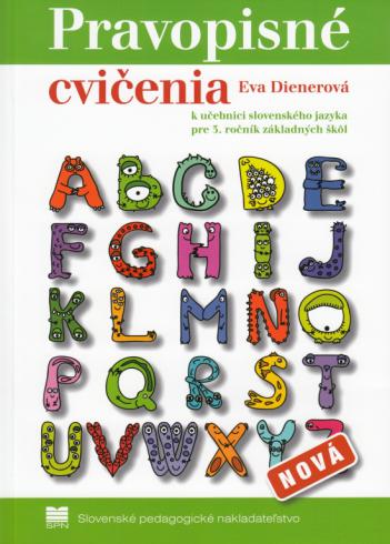 PRAVOPISNE CVICENIA PRE 3. ROCNIK