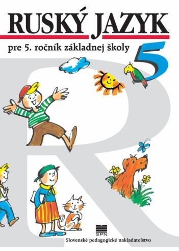 RUSKY JAZYK PRE 5. ROCNIK ZS