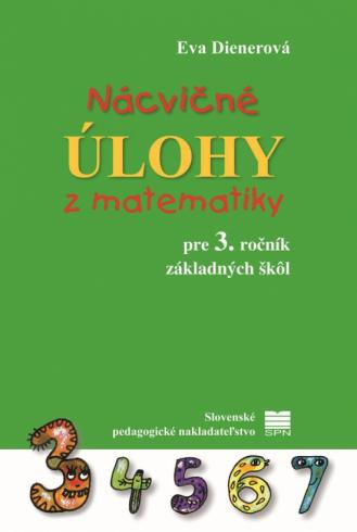NACVICNE ULOHY Z MATEMATIKY PRE 3. ROCNIK ZS