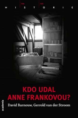 KDO UDAL ANNE FRANKOVOU?