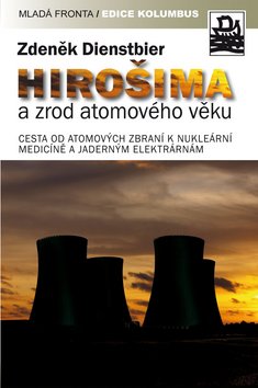 HIROSIMA A ZROD ATOMOVEHO VEKU