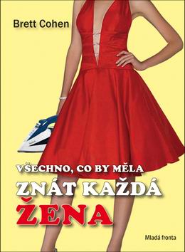 VSECHNO, CO BY MELA ZNAT KAZDA ZENA
