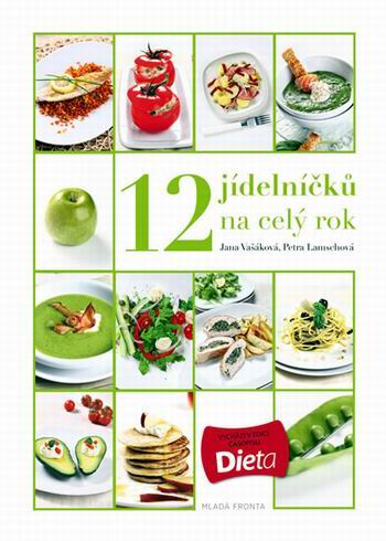 VELKY DIETNI PLAN ANEB 12 JIDELNICKU NA CELY ROK