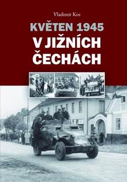 KVETEN 1945 V JIZNICH CECHACH
