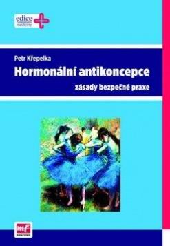 HORMONALNI ANTIKONCEPCE ZASADY BEZPECNE PRAXE