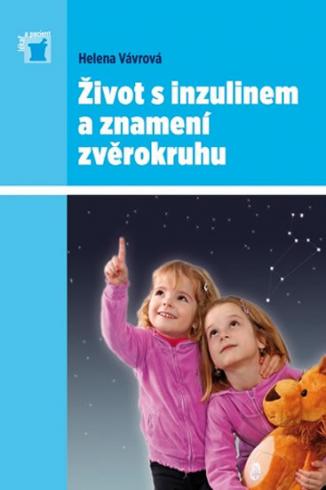 ZIVOT S INZULINEM A ZNAMENI ZVEROKRUHU