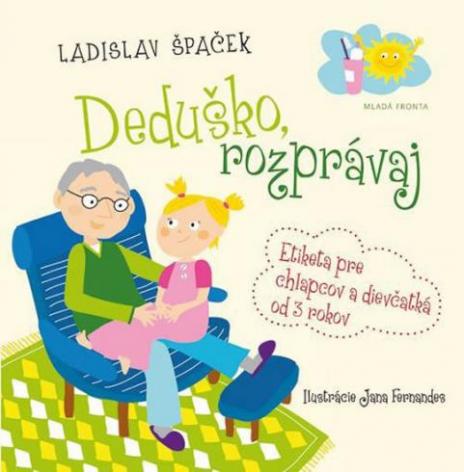DEDUSKO ROZPRAVAJ