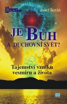 JE BUH A DUCHOVNI SVET?