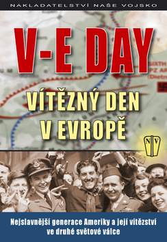 V-E DAY VITEZNY DEN V EVROPE