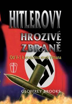 HITLEROVY HROZIVE ZBRANE