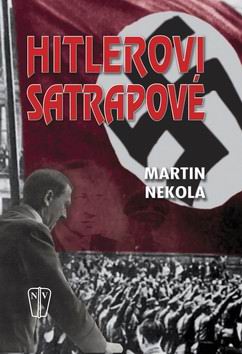 HITLEROVI SATRAPOVE