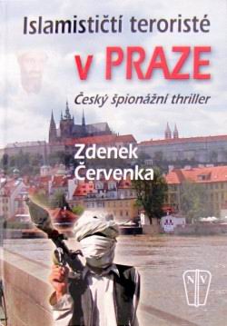 ISLAMISTICTI TERORISTE V PRAZE