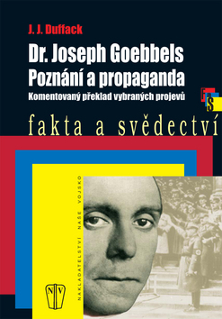 DR. JOSEPH GOEBBELS - POZNANI A PROPAGANDA