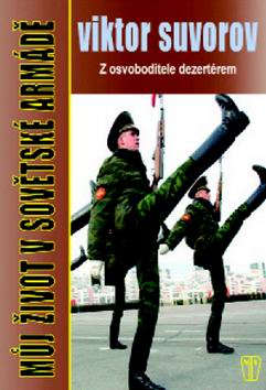 MUJ ZIVOT V SOVETSKE ARMADE