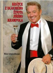 KRATCE Z DLOUHEHO ZIVOTA JIRIHO KRAMPOLA
