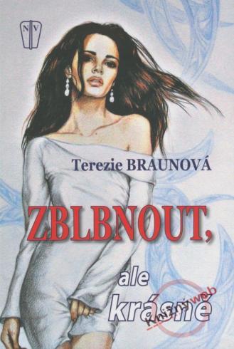 ZBLBNOUT, ALE KRASNE