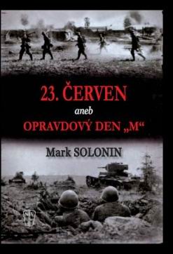 23. CERVEN ANEB OPRAVDOVY DEN ,,M''