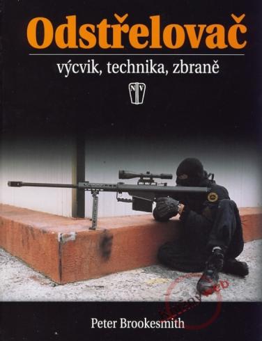 ODSTRELOVAC VYCVIK, TECHNIKA, ZBRANE