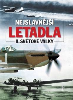 NEJSLAVNEJSI LETADLA II. SVETOVE VALKY