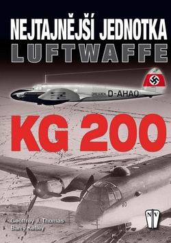 NEJTAJNEJSI JEDNOTKA LUFTWAFFE KG 200