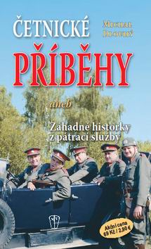 CETNICKE PRIBEHY ANEB ZAHADNE HISTORKY Z PATRACI SLUZBY