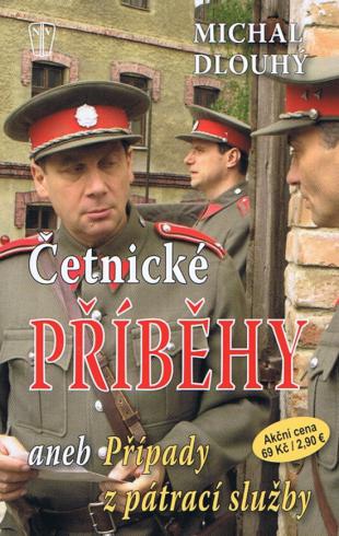 CETNICKE PRIBEHY ANEB PRIPADY Z PATRACI SLUZBY